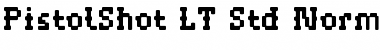 Download PistolShot LT Std Normal Font