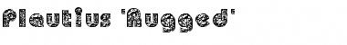 Download Plautius 'Rugged' Font