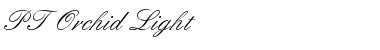 Download PT Orchid Light Font Download PT Orchid Light Font