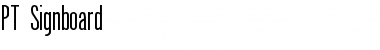 Download PT Signboard Font Download PT Signboard Font