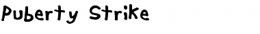 Download Puberty Strike Font Download Puberty Strike Font