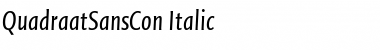 Download QuadraatSansCon Italic Font