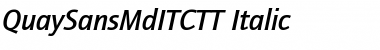 Download QuaySansMdITCTT Italic Font