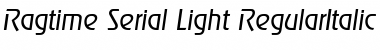 Download Ragtime-Serial-Light RegularItalic Font