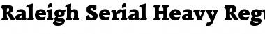 Download Raleigh-Serial-Heavy Font