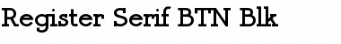 Download Register Serif BTN Blk Regular Font