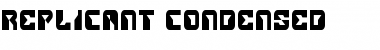 Download Replicant Condensed Condensed Font