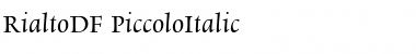 Download RialtoDF-PiccoloItalic Italic Font
