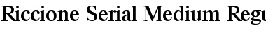 Download Riccione-Serial-Medium Regular Font