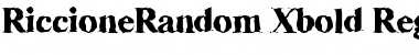 Download RiccioneRandom-Xbold Regular Font