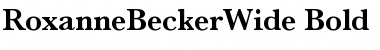 Download RoxanneBeckerWide Font