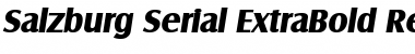 Download Salzburg-Serial-ExtraBold RegularItalic Font