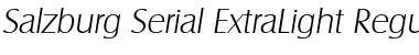Download Salzburg-Serial-ExtraLight RegularItalic Font