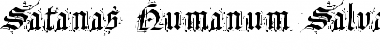 Download Satanas Humanum Salvator Font Download Satanas Humanum Salvator Font