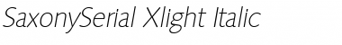 Download SaxonySerial-Xlight Italic Font