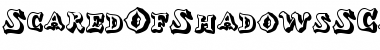 Download ScaredOfShadowsSCapsSSK Font