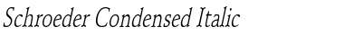Download Schroeder Condensed Italic Font