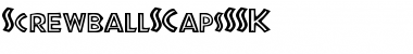 Download ScrewballSCapsSSK Font