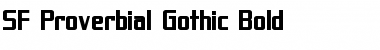 Download SF Proverbial Gothic Bold Font Title Preview