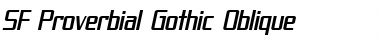 Download SF Proverbial Gothic Oblique Font Title Preview
