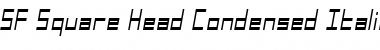 Download SF Square Head Condensed Italic Font