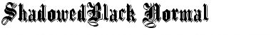 Download ShadowedBlack Normal Font Title Preview Download ShadowedBlack Normal Font Title Preview
