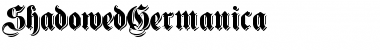 Download ShadowedGermanica Regular Font Title Preview