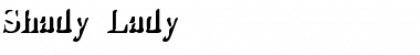 Download Shady Lady Regular Font Title Preview Download Shady Lady Regular Font Title Preview