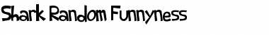 Download Shark Random Funnyness Regular Font Title Preview