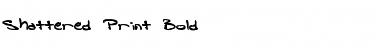 Download Shattered Print Bold Font