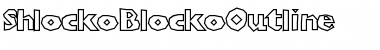 Download ShlockoBlockoOutline Regular Font