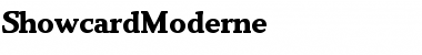 Download ShowcardModerne Font