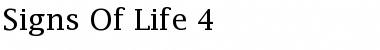Download Signs Of Life 4 Regular Font