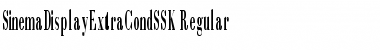 Download SinemaDisplayExtraCondSSK Regular Font