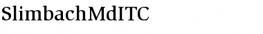 Download SlimbachMdITC Medium Font