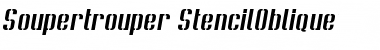 Download Soupertrouper StencilOblique Font