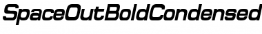 Download SpaceOutBoldCondensed Italic Font