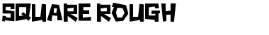 Download Square rough Regular Font