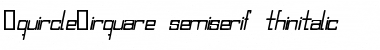 Download SquircleCirquare semiserif  thinitalic Font