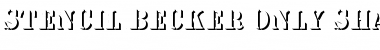 Download Stencil Becker Only Shadow Regular Font