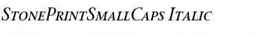 Download StonePrintSmallCaps Italic Font