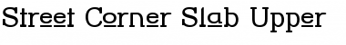 Download Street Corner Slab Upper Regular Font