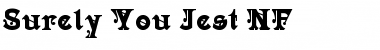 Download Surely You Jest NF Regular Font