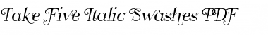 Download Take Five Italic Swashes Regular Font
