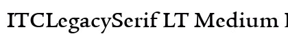 ITCLegacySerif LT Medium Regular preview