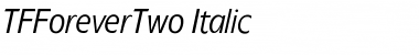 Download TFForeverTwo Italic Font