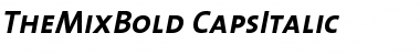 Download TheMixBold-CapsItalic Regular Font