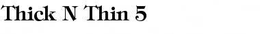 Download Thick N Thin 5 Regular Font