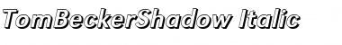 Download TomBeckerShadow Italic Font