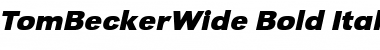 Download TomBeckerWide Bold Italic Font